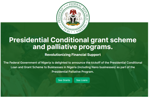 Presidential Conditional Grant Scheme and Palliative Programs For Nigerian Nano and MSMEs Businesses